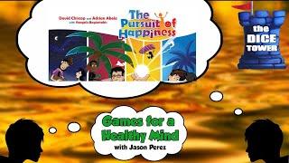 The Pursuit of Happiness - Games for a Healthy Mind with Jason Perez