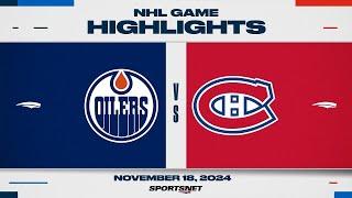 NHL Highlights | Oilers vs. Canadiens - November 18, 2024