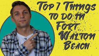 Top 7 Things to do in Fort Walton Beach | Life on the Emerald Coast