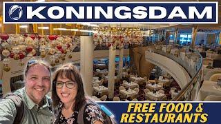 Holland America Koningsdam FREE Food & Restaurants REVIEW