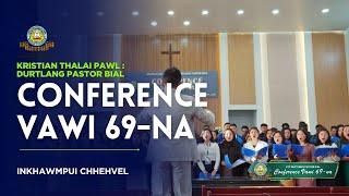 KTP Durtlang Pastor Bial Conference Vawi 69-na | Chhehvel