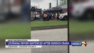 Louisiana driver sentenced after crash that severely injured a Wilson County, TN man