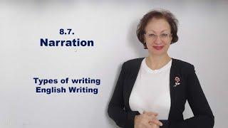 8.7. Narration / Types of Writing / English Writing