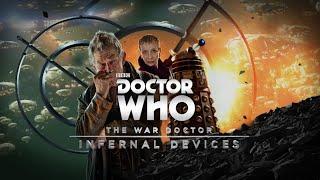 Doctor Who: The War Doctor - Infernal Devices
