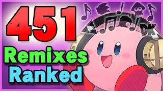 Ranking ALL 451 Remixes in Super Smash Bros! (1999-2021)