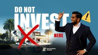 DO NOT INVEST HERE ! Mohammed Zohaib | Dubai Real Estate