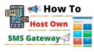 How To Host Own SMS Gateway | | April 2022