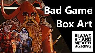 Bad Board Game Art - Top Seven Ways Board Game Box Art Can Fail to Make a Game Look Good