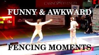 FUNNY and AWKWARD Fencing Moments - Part 1