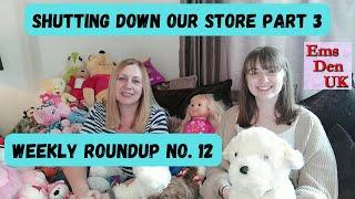 Weekly Roundup No. 12 - Shutting Down Our Store Part 3, Ems Crafty Corner + Outtakes - UK Resellers