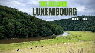 The Belgian Luxembourg - Bouillon Belgium