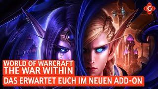 World of Warcraft: The War Within - Das erwartet euch im neuen Add-on!