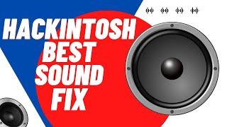 How to Fix Hackintosh sound issues: The Easy Way