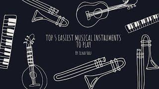 Top 5 Easiest Musical Instruments to play