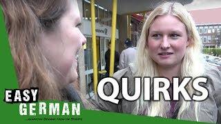 Which quirks do you have? | Easy German 115