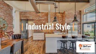 Interior Design 101: Industrial Style