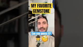My Favorite Gemstone
