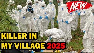 [NEW] Killer in My Village 2025 Series 7 + Series 8  UK Murder Docuseries