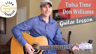 Tulsa Time - Don Williams - Guitar Lesson | Tutorial