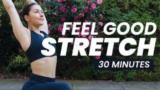 Feel Good Stretch for Full Body Strength & Flexibility