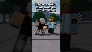 the exploiter that uses animation hacks | the strongest battlegrounds