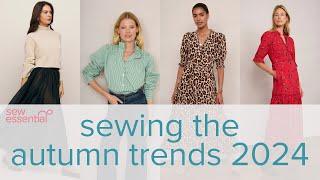 Sewing the Autumn Trends 2024