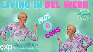 Pros & Cons Living in Del Webb