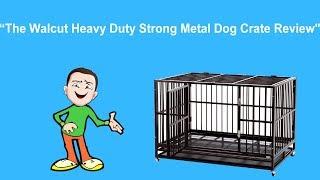  Best Walcut Heavy Duty Strong Metal Dog Crate Review 