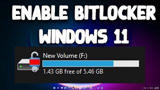 How to Enable BitLocker Drive Encryption on Windows 11