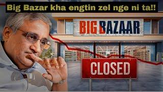 Big Bazar lo pianchhuah dan leh tlak chhiat dan chu hei le