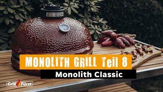 Monolith Grill Teil 8 - Monolith Classic