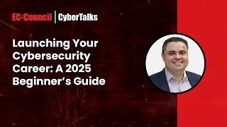 Launching Your Cybersecurity Career: A 2025 Beginner's Guide