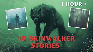 10 True Skinwalker Encounter Horror Stories To Fall asleep to 1 Hour +