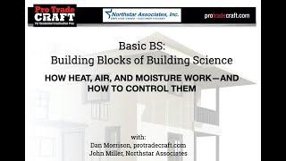 1: Building Blocks of Building Science (PTC's Continuing Education Tour)