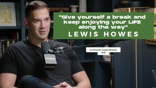 5 Minutes Inspirational Talk with Lewis Howes #inspiration #motivation #lewishowes