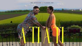 MC STOJAN x TIJANA EM - A TI A TI (OFFICIAL VIDEO)