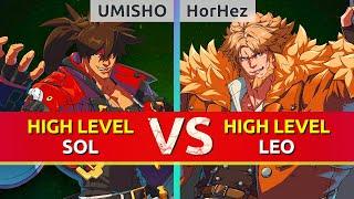 GGST ▰ UMISHO (Sol) vs HorHez (Leo). High Level Gameplay