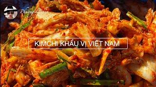 KIMCHI HÀN QUỐC,  Khẩu vị Việt Nam (Viet/Eng sub)