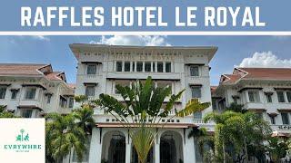  Einfach royal!! Das RAFFLES Hotel Le Royal in Phnom Penh ¦ EVRYWHRE