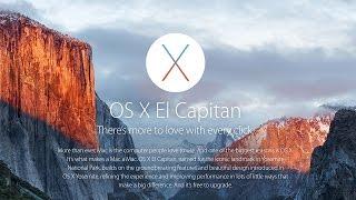 OS Reviews [04] - El Capitan (Mac OS X 10.11) Review