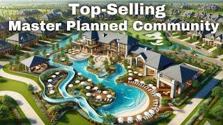 12 Top Selling Masterplanned Communities in USA