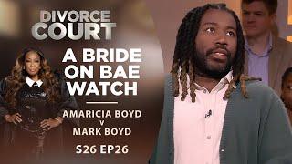 A Bride On Bae Watch: Shereka Barber v Nate Barber - Season 26 Episode 26