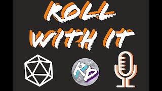 ROLL WITH IT: SESSION ZERO | ROLLING DEEP LIVESTREAM!