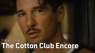 The Cotton Club Encore | Trailer | NYFF57