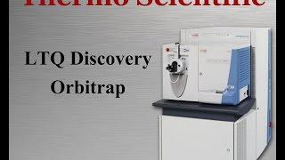 Thermo Scientific LTQ Orbitrap Discovery - GenTech Scientific