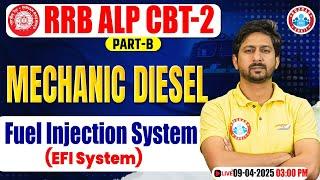 RRB ALP CBT-2 Diesel Mechanic Classes 2024 | Fuel Injection System(EFI)| ALP Mechanical Trade Class