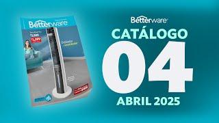 Catálogo Betterware Abril 2025 ¡NUEVO LANZAMIENTO!