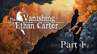 Zivalene Plays - The Vanishing of Ethan Carter (Part 1)