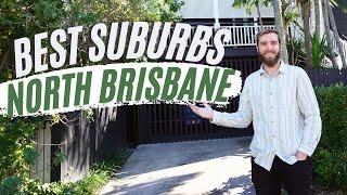 Brisbane's Northside: Suburb by Suburb [Good, Bad & Expensive]