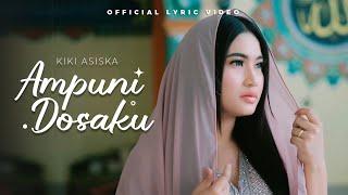 Kiki Asiska - Ampuni Dosaku (Official Lyric Video)